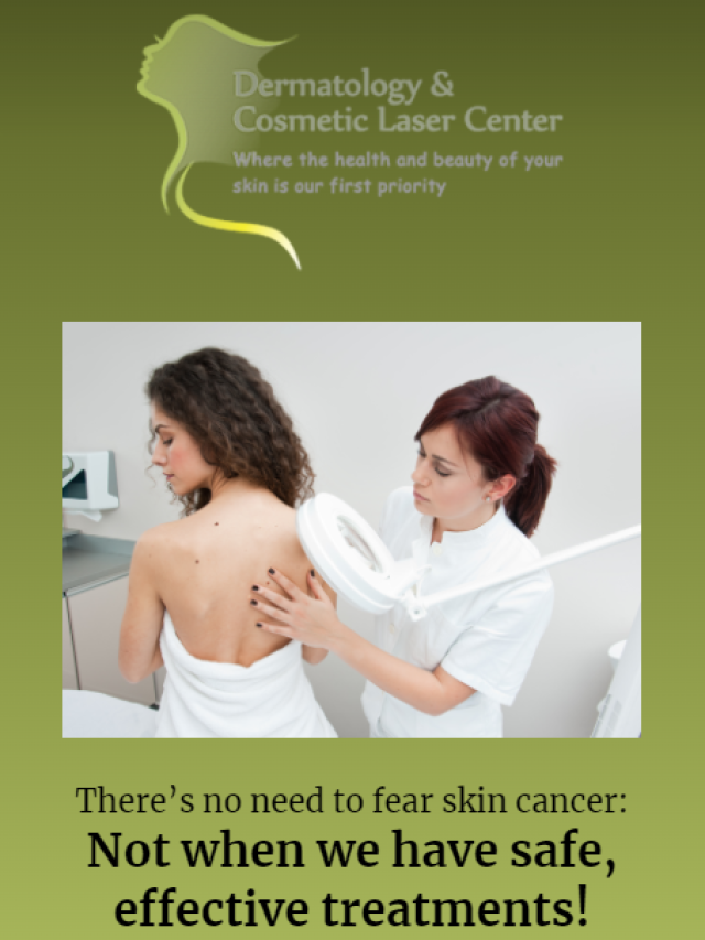 There’s no need to fear skin cancer